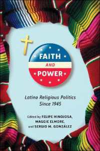 Faith and Power : Latino Religious Politics since 1945