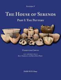 The House of Serenos, Part I : The Pottery (Amheida V) (Isaw Monographs)