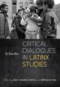 Critical Dialogues in Latinx Studies : A Reader