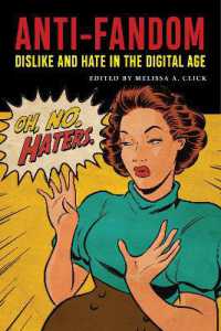 Anti-Fandom : Dislike and Hate in the Digital Age (Postmillennial Pop)