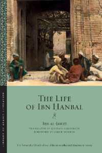 The Life of Ibn Ḥanbal (Library of Arabic Literature)