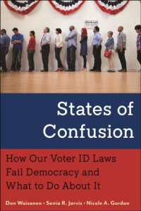 States of Confusion : How Our Voter ID Laws Fail Democracy and What to Do about It