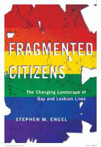 Fragmented Citizens : The Changing Landscape of Gay and Lesbian Lives