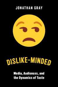 Dislike-Minded : Media, Audiences, and the Dynamics of Taste (Critical Cultural Communication)