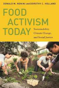 Food Activism Today : Sustainability, Climate Change, and Social Justice (Social Transformations in American Anthropology)