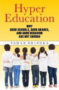 Hyper Education : Why Good Schools, Good Grades, and Good Behavior Are not Enough