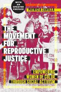 The Movement for Reproductive Justice : Empowering Women of Color through Social Activism (Social Transformations in American Anthropology)