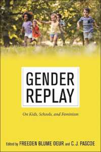 Gender Replay : On Kids, Schools, and Feminism (Critical Perspectives on Youth)