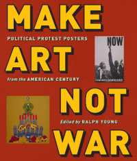 Make Art not War : Political Protest Posters from the Twentieth Century