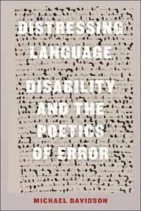 Distressing Language : Disability and the Poetics of Error (Crip)
