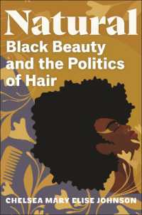Natural : Black Beauty and the Politics of Hair