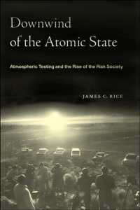 Downwind of the Atomic State : Atmospheric Testing and the Rise of the Risk Society