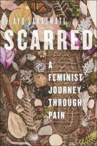 Scarred : A Feminist Journey through Pain