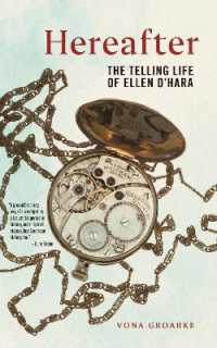 Hereafter : The Telling Life of Ellen O'Hara (The Glucksman Irish Diaspora Series)