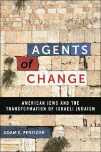 Agents of Change : American Jews and the Transformation of Israeli Judaism