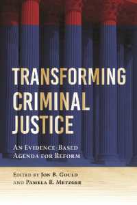Transforming Criminal Justice : An Evidence-Based Agenda for Reform