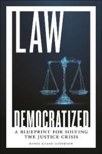 Law Democratized : A Blueprint for Solving the Justice Crisis