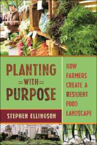 Planting with Purpose : How Farmers Create a Resilient Food Landscape