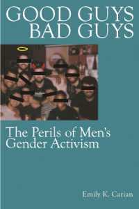 Good Guys, Bad Guys : The Perils of Men's Gender Activism