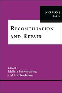 Reconciliation and Repair : NOMOS LXV (Nomos - American Society for Political and Legal Philosophy)