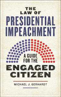 The Law of Presidential Impeachment : A Guide for the Engaged Citizen