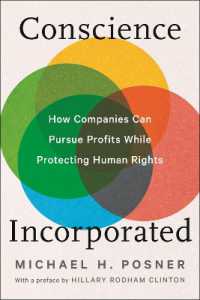 Conscience Incorporated : Pursue Profits While Protecting Human Rights