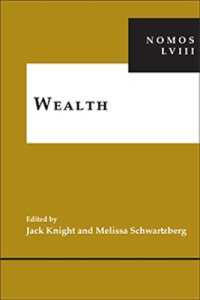 Wealth : NOMOS LVIII (Nomos - American Society for Political and Legal Philosophy)