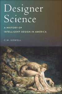Designer Science : A History of Intelligent Design in America
