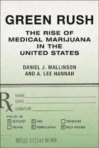 Green Rush : The Rise of Medical Marijuana in the United States