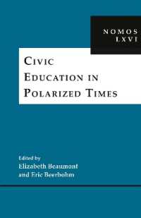 Civic Education in Polarized Times : NOMOS LXVI (Nomos - American Society for Political and Legal Philosophy)
