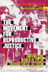 The Movement for Reproductive Justice : Empowering Women of Color through Social Activism (Social Transformations in American Anthropology)