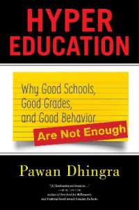Hyper Education : Why Good Schools, Good Grades, and Good Behavior Are not Enough