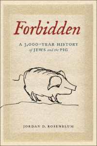 Forbidden : A 3,000-Year History of Jews and the Pig