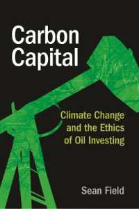 Carbon Capital : Climate Change and the Ethics of Oil Investing