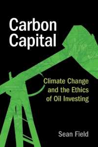 Carbon Capital : Climate Change and the Ethics of Oil Investing