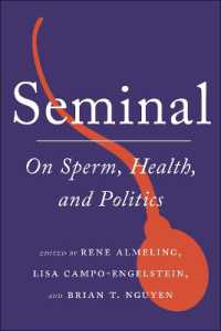 Seminal : On Sperm, Health, and Politics (Health, Society, and Inequality)