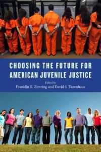 Choosing the Future for American Juvenile Justice (Youth, Crime, and Justice)