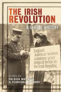 The Irish Revolution : A Global History (The Glucksman Irish Diaspora Series)