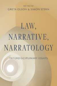 Law, Narrative, Narratology : Interdisciplinary Essays