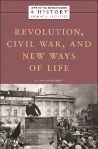 Jews in the Soviet Union: a History : Revolution, Civil War, and New Ways of Life, 1917-1930, Volume 1