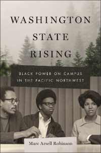 Washington State Rising : Black Power on Campus in the Pacific Northwest (Black Power)