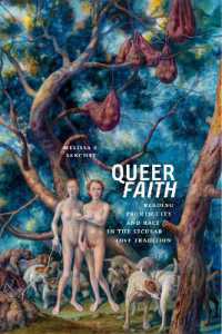 Queer Faith : Reading Promiscuity and Race in the Secular Love Tradition (Sexual Cultures)