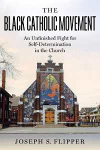 The Black Catholic Movement : An Unfinished Fight for Self-Determination in the Church