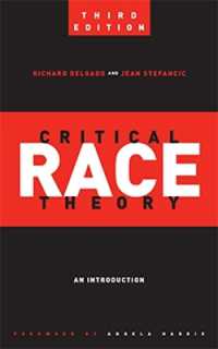 Critical Race Theory (Third Edition) : An Introduction (Critical America) （3RD）