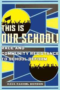 This Is Our School! : Race and Community Resistance to School Reform