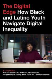 The Digital Edge : How Black and Latino Youth Navigate Digital Inequality (Connected Youth and Digital Futures)