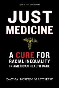 Just Medicine : A Cure for Racial Inequality in American Health Care