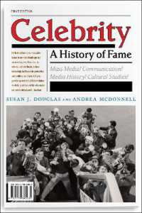 Celebrity : A History of Fame (Critical Cultural Communication)