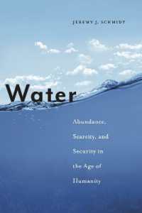 Water : Abundance, Scarcity, and Security in the Age of Humanity