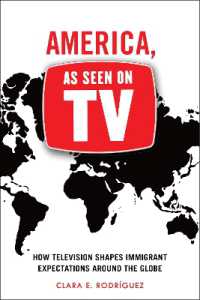 America, as Seen on TV : How Television Shapes Immigrant Expectations around the Globe